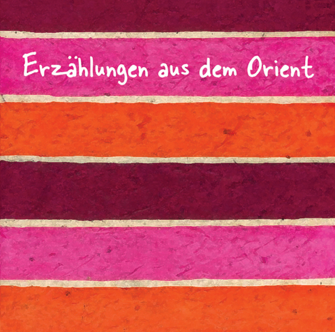 Erzählungen aus dem Orient - Ghassan Kanafani, Hanan Al-Shaykh