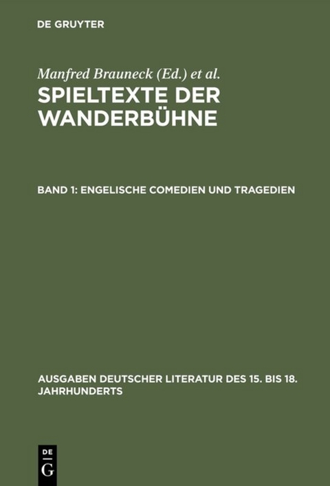 Spieltexte der Wanderbühne / Engelische Comedien und Tragedien - 