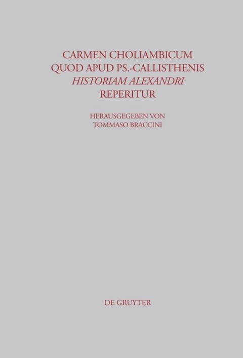 Carmen choliambicum quod apud Ps.-Callisthenis Historiam Alexandri reperitur - 