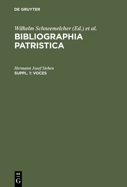 Bibliographia Patristica / Voces - Hermann Josef Sieben