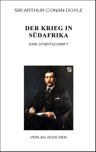 Arthur Conan Doyle: Ausgewählte Werke / Der Krieg in Südafrika - Arthur C. Doyle