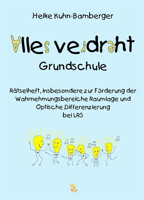 Alles verdreht Grundschule - Heike Kuhn-Bamberger