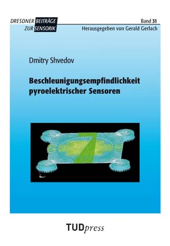 Beschleunigungsempfindlichkeit pyroelektrischer Sensoren - Dmitry Shvedov