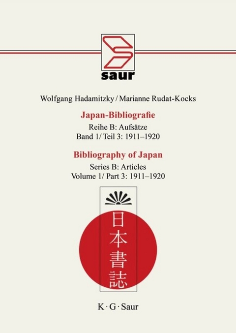 Wolfgang Hadamitzky; Marianne Rudat-Kocks: Japan-Bibliografie. Aufsätze / 1911-1920 - Wolfgang Hadamitzky, Marianne Rudat-Kocks