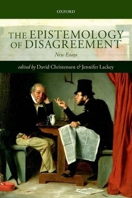 The Epistemology of Disagreement - 