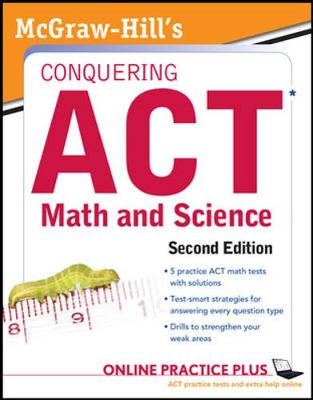 McGraw-Hill's Conquering the ACT Math and Science - Steven Dulan