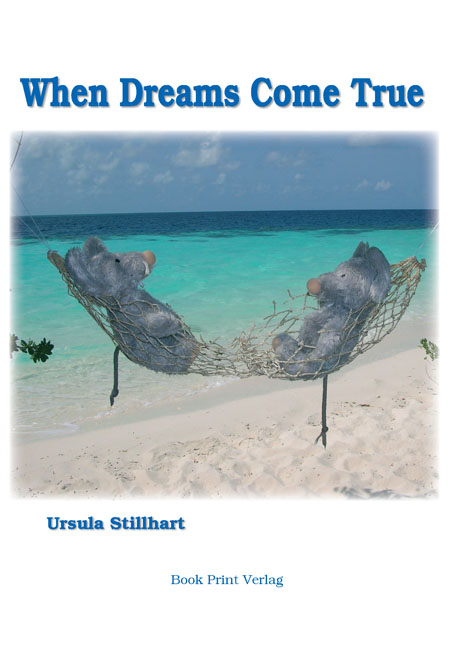 When Dreams Come True - Ursula Stillhart