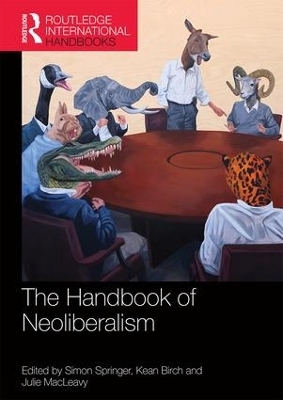 Handbook of Neoliberalism - 