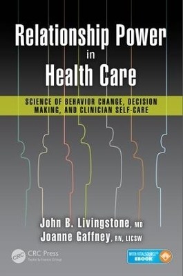 Relationship Power in Health Care - M.D. Livingstone  John B., R.N. Gaffney  LICSW  Joanne