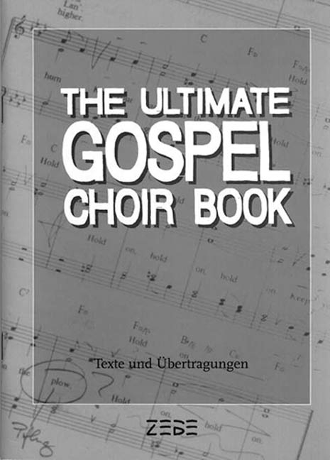 The Ultimate Gospel Choir Book