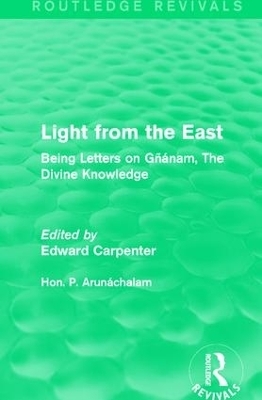 Light from the East - Hon. P. Arunáchalam