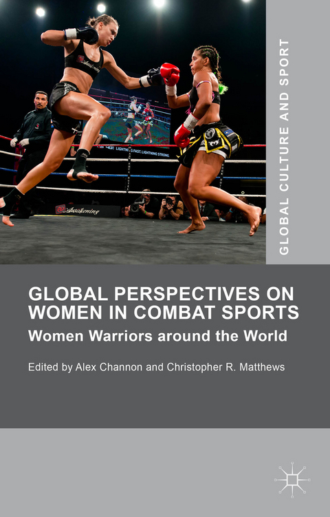 Global Perspectives on Women in Combat Sports - 