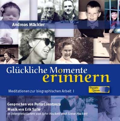 Glückliche Momente erinnern - Andreas Mäckler