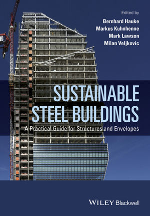 Sustainable Steel Buildings - Milan Veljkovic