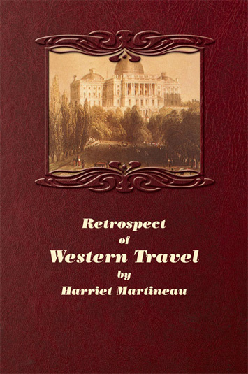 Retrospect of Western Travel - Harriet Martineau