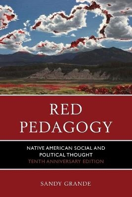 Red Pedagogy - Sandy Grande