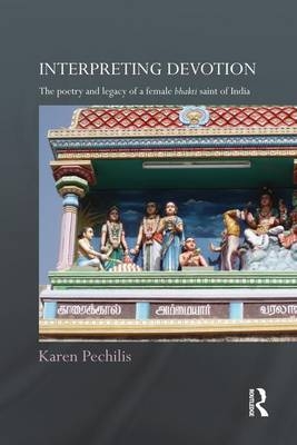 Interpreting Devotion - Karen Pechilis
