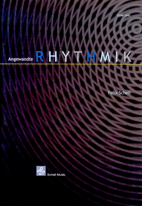 Angewandte Rhythmik - Felix Schell