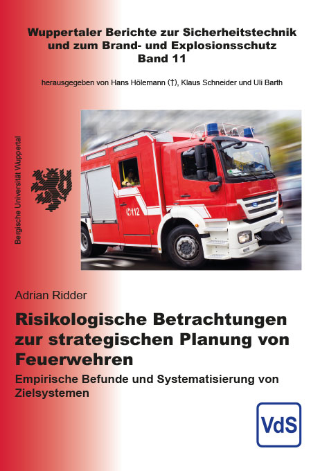 Risikologische Betrachtungen zur strategischen Planung von Feuerwehren - Adrian Ridder