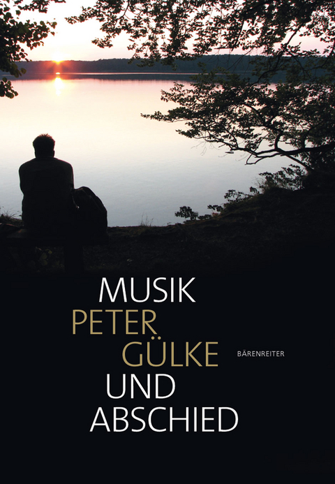 Musik und Abschied - Peter Gülke