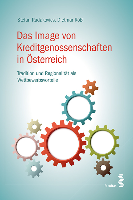 Das Image von Kreditgenossenschaften in Österreich - Stefan Radakovics, Dietmar Rößl