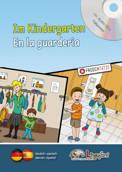 Lingufant - Im Kindergarten/En la guarderia – deutsch/spanisch - mit CD - Sabrina Heuer-Diakow