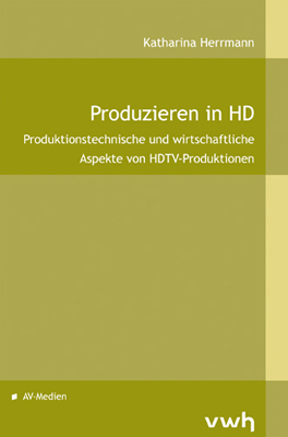 Produzieren in HD - Katharina Herrmann