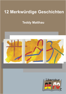 12 Merkwürdige Geschichten - Teddy Matthau