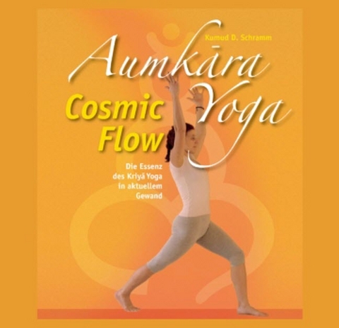 Aumkara Yoga CD Cosmic Flow - Kumud D Schramm