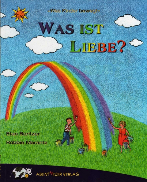 Was ist Liebe? - Etan Boritzer