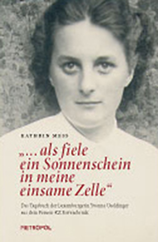 „... als fiele ein Sonnenschein in meine einsame Zelle“ - Kathrin Meß