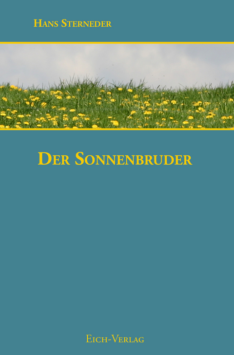 Der Sonnenbruder - Hans Sterneder