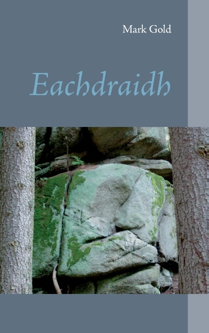 Eachdraidh - Mark Gold