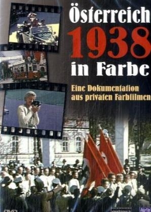 Österreich 1938 in Farbe, 1 DVD