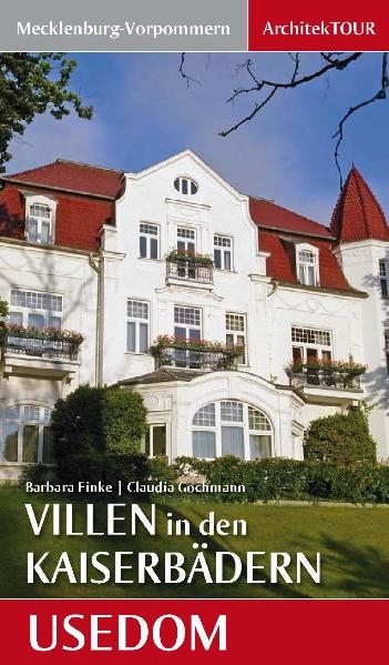 Villen in den Kaiserbädern - Barbara Finke, Claudia Gochmann