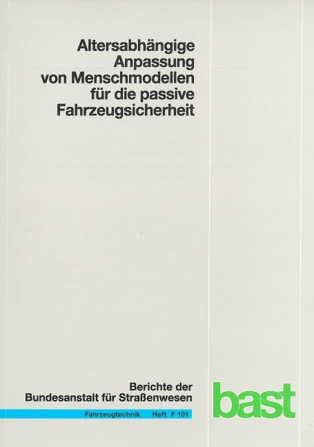 Alterabhängige Anpassung von Menschmodellen für die passive Fahrzeugsicherheit - Anja Wagner, Rommel Segura, Julia Mühlbauer, Therese Fuchs, Steffen Peldschus, Dirk Fressmann