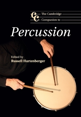 The Cambridge Companion to Percussion - 