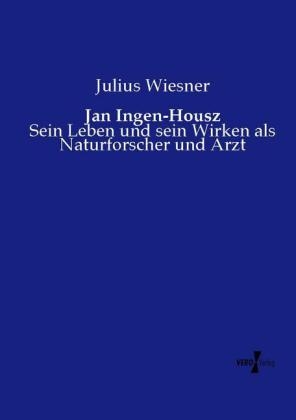 Jan Ingen-Housz - Julius Wiesner