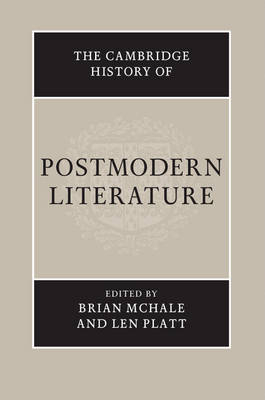 The Cambridge History of Postmodern Literature - 