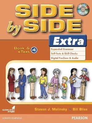 Side by Side Extra 4 Book & eText with CD - Bill Bliss, Steven Molinsky