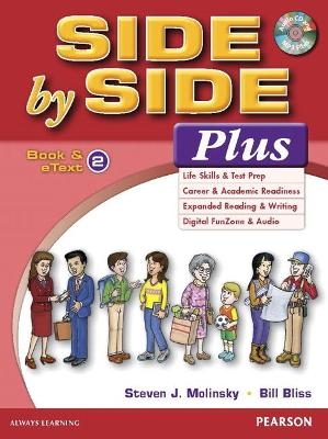 Side by Side Plus 2 Book & eText with CD - Steven J. Molinsky, Bill Bliss