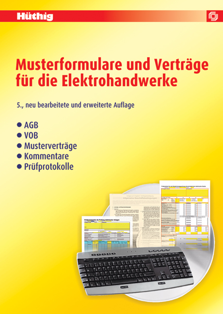 Musterformulare und Verträge für die Elektrohandwerke - 