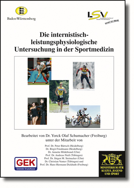 Die internistisch-leistungsphysiologische Untersuchung in der Sportmedizin - Yorck O Schumacher