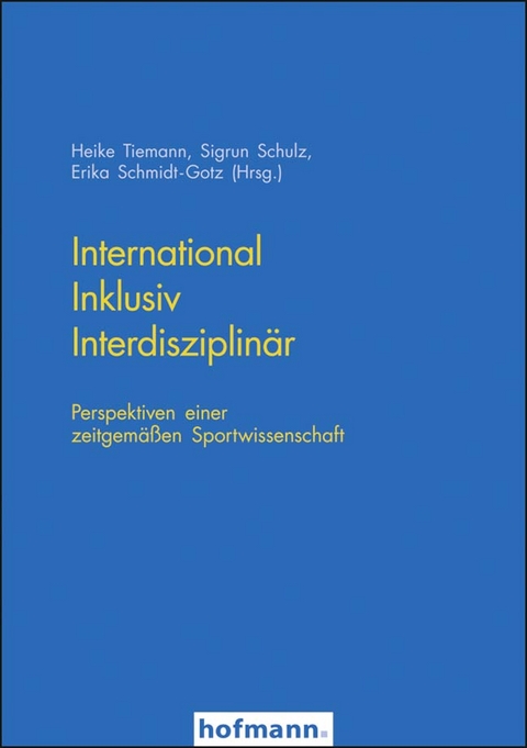 International, Inklusiv, Interdisziplinär - 