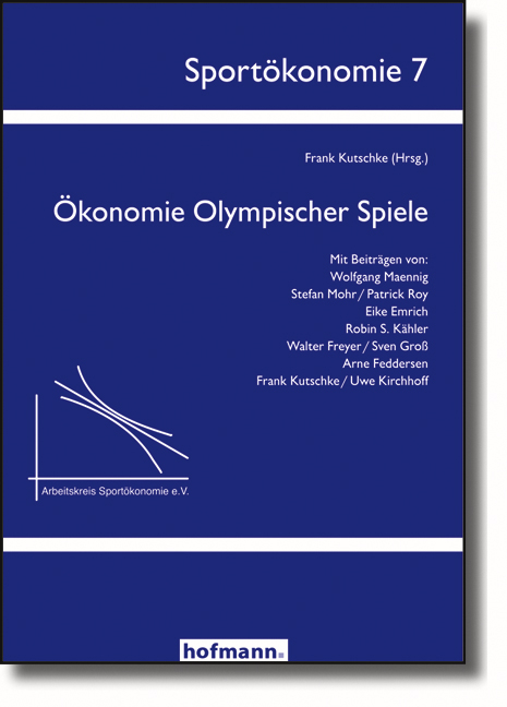 Ökonomie Olympischer Spiele - Frank Kutschke