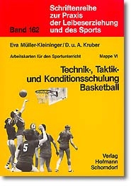 Arbeitskarten für den Sportunterricht / Technik-, Taktik- und Konditionsschulung Basketball - Eva Müller-Kleininger, Dieter Kruber