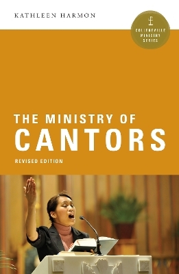 The Ministry of Cantors - Kathleen Harmon