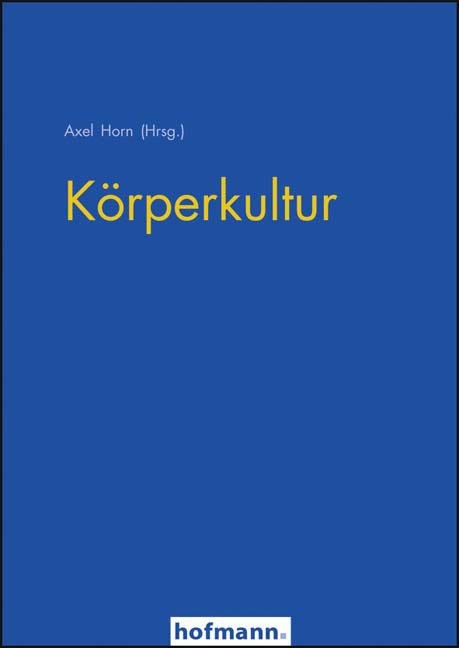 Körperkultur - Axel Horn