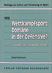 Wettkampfsport: Domäne in der Offensive? - Detlef Kuhlmann