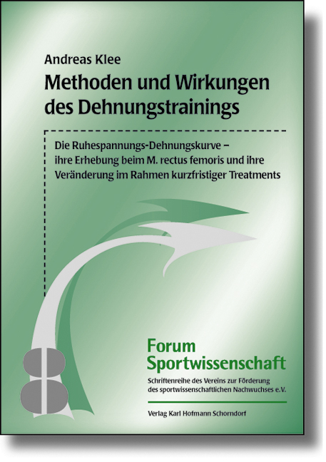 Methoden und Wirkungen des Dehnungstrainings - Andreas Klee